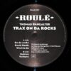 Trax On Da Rocks