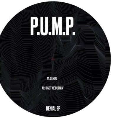 P.U.M.P. - Denial EP Denial