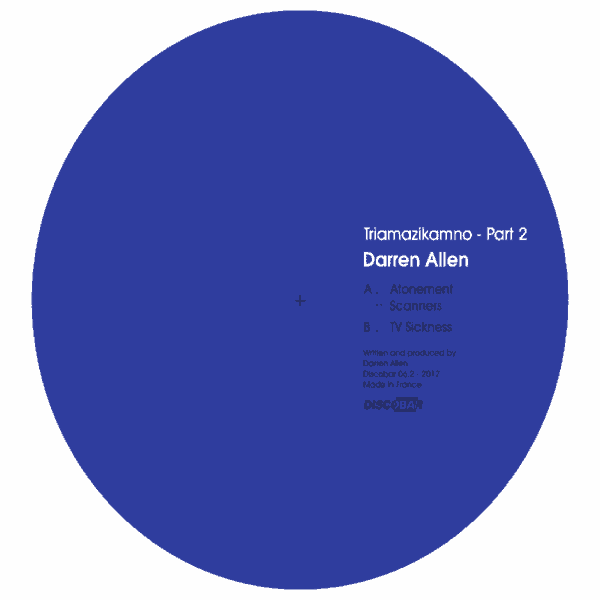 DISCOBAR06.2 - DARREN ALLEN - INFOSIDE-1 Triamazikamno - Part 2