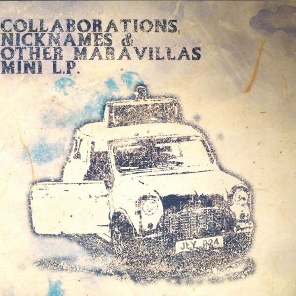 299484 Collaborations, Nicknames & Other Maravillas