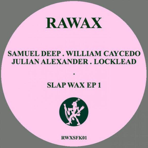 Slap Wax 1