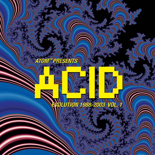 ACID EVOLUTION 1988-2003 VOL.1 LOG 46 LP - AVATAR Acid Evolution 1988-2003 Vol. 1