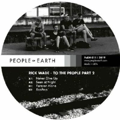 rick-wade-to-the-people-pt2-ep-crop-c0-5__0-5-600x600-70 To The People Part 2