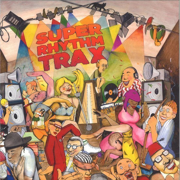 SRTXLP001 Super Rhythm Trax
