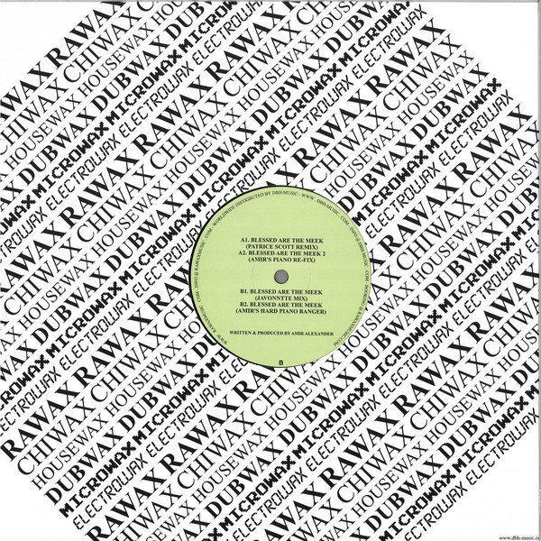 CHIWAX033 2 Blessed Are The Meek Remix