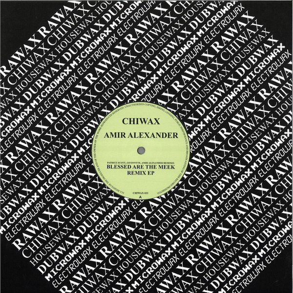 CHIWAX033 Blessed Are The Meek Remix