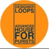 Advanced House For Purists