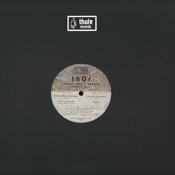THL027 Aliens Don't Boogie Remixes Part 1