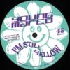 I'm Still Mellow