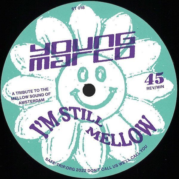 I'm Still Mellow