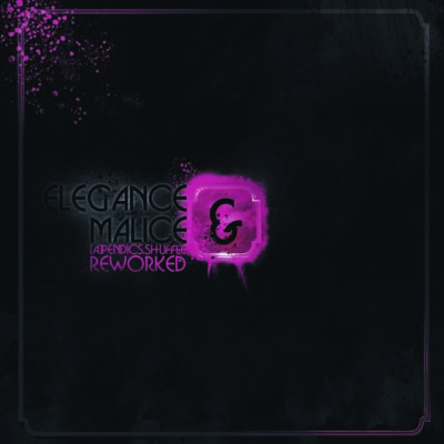 LMDRMX004 A Side Elegance & Malice Reworked