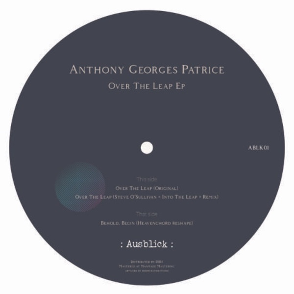 ABLK01 Over The Leap EP (incl. Steve O'Sullivan & Heavenchord RMXS)