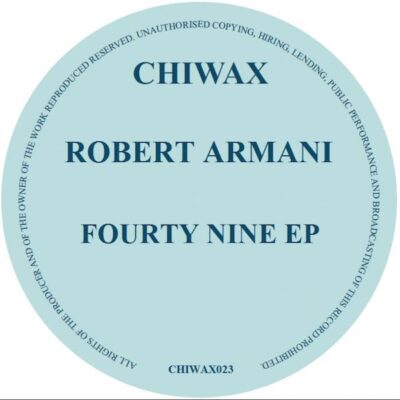 CHIWAX023 Fourty Nine EP