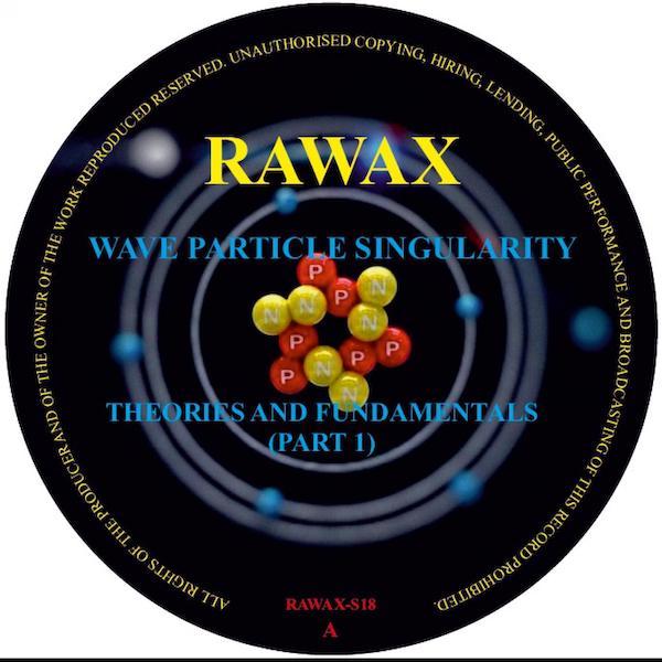RAWAX-S018 Theories And Fundamentals (Part 1)