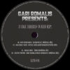 LCR001_2 Gari Romalis Presents: 3 Da Hard Way