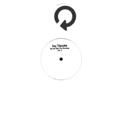 My Life With The Machines Vol 3 (2x12")