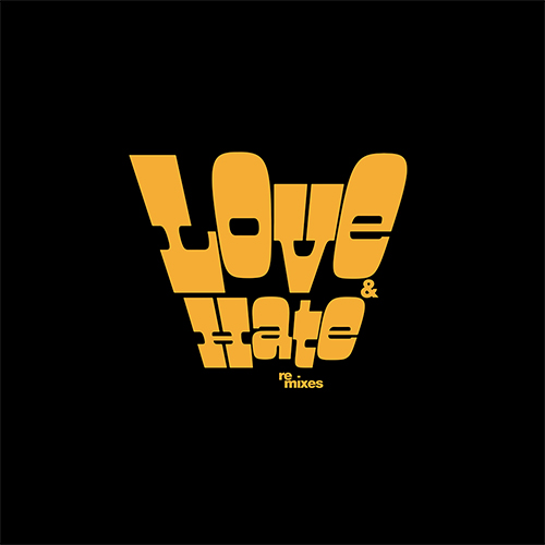 5060202597178 Love And Hate In A Different Time (Greg Wilson Remixes)