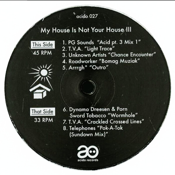 ACIDO027_1 My House is Not Your House lll