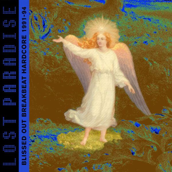 blnk022_1 Lost Paradise: Blissed Out
Breakbeat Hardcore 1991-94 LP 2x12