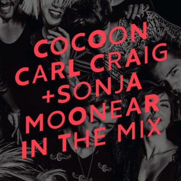 cormix053_1 Cocoon Ibiza - Mixed by Carl Craig & Sonja Moonear