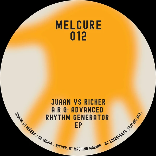 MELCURE012_1_600 A.R.G.: Advanced Rhythm Generator EP