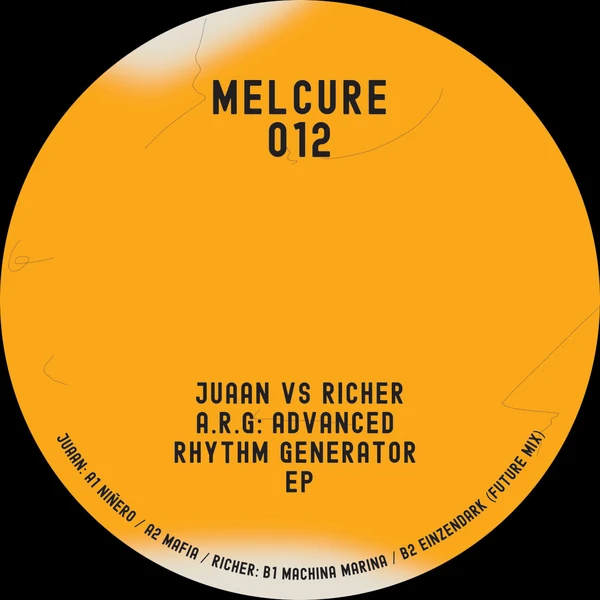 MELCURE012_2_600 A.R.G.: Advanced Rhythm Generator EP