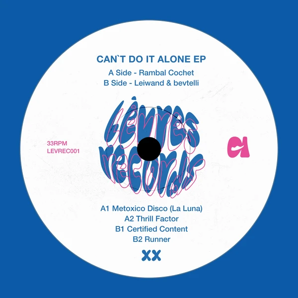 LEVREC001_2_600 Can't Do It Alone EP