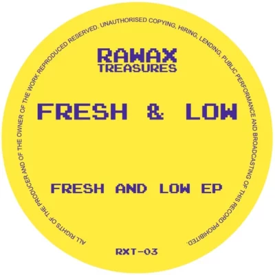 RXT-03_1_600 Fresh And Low EP