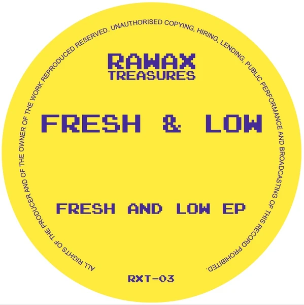 RXT-03_1_600 Fresh And Low EP