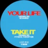 VMP020_1_600 Your Life / Take It - Remixed