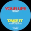VMP020_2_600 Your Life / Take It - Remixed