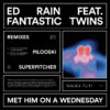 Met him on a Wednesday