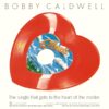 What You Won’t Do For Love / Open Your Eyes (Repress, Heart-shaped red vinyl 45 reissue)