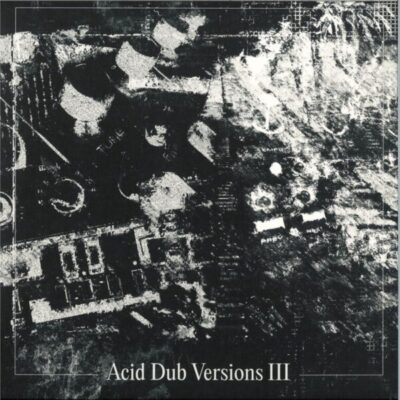 ADS003R Acid Dub Versions III