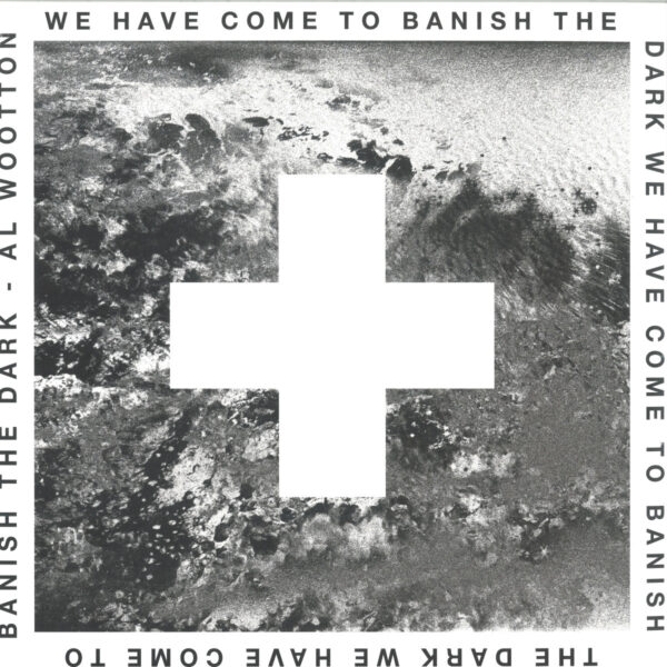 We Have Come To Banish The Dark