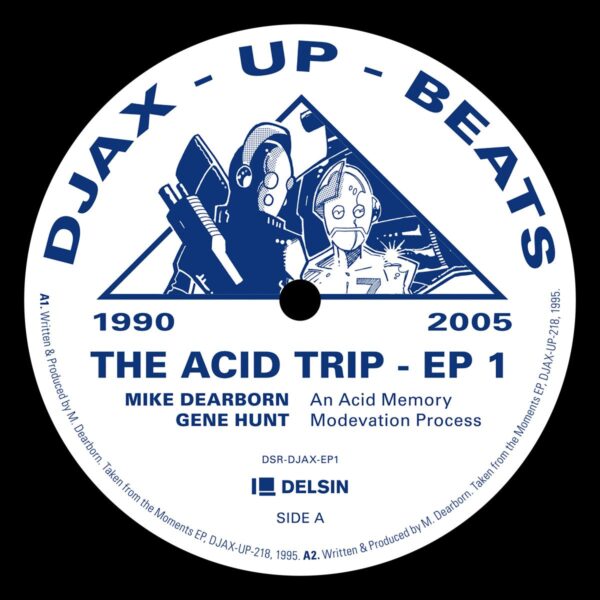 DSRDJAXEP1 Djax-Up-Beats 1990-2005: The Acid Trip EP 1
