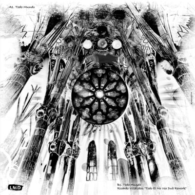 LMDRMX009TM_1_600 Todo Mundo (Ricardo Villalobos RMX)