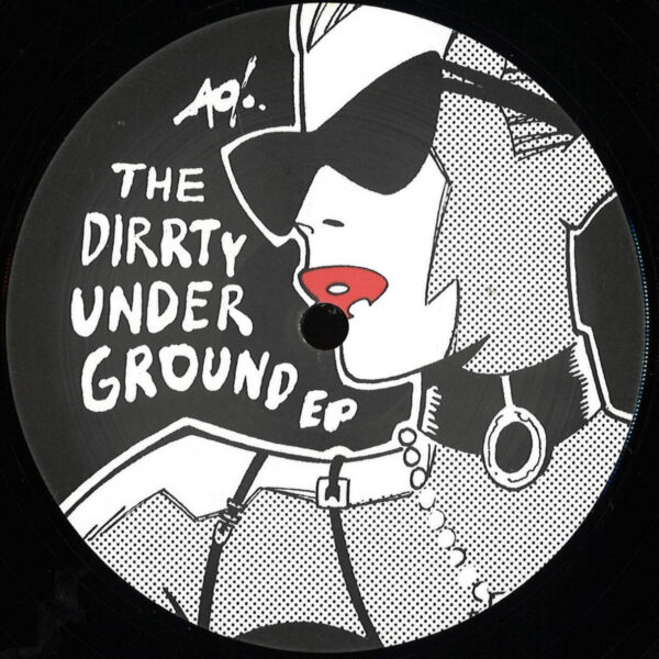 BPX014 The Dirrty Underground