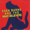 And The Make Believers (LP)