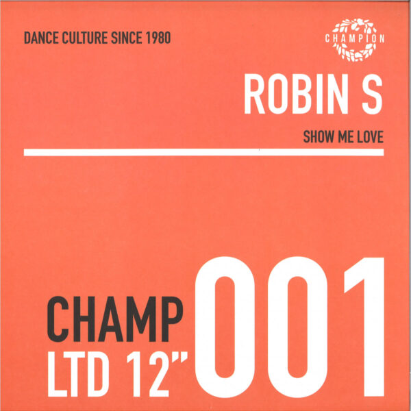 CHAMPCL001-1 Show Me Love EP
