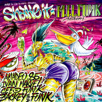Shake It / M.I.L.FUNK Anthem (Kalashnilove)