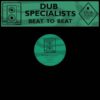 Dubplate #11 : Beat To Beat
