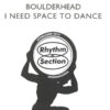 I Need Space To Dance