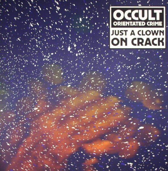 Just A Clown On Crack