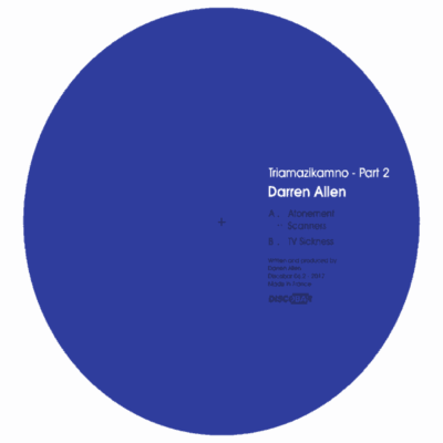 DISCOBAR06.2 - DARREN ALLEN - INFOSIDE-1 Triamazikamno - Part 2