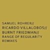 Range of Regularity Remixes