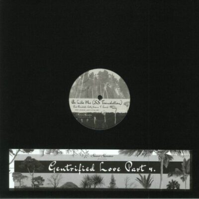 Gentrified Love Part 4