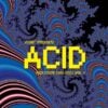 Acid Evolution 1988-2003 Vol. 1