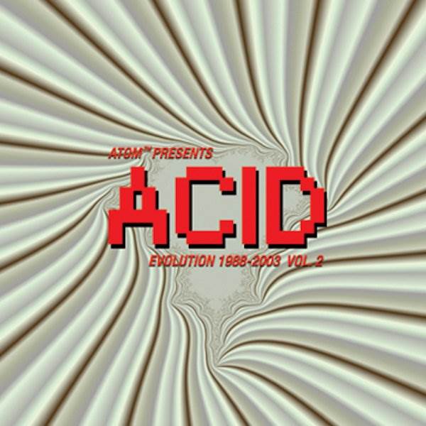 ACID+EVOLUTION+1988-2003+VOL.2+LOG+47+LP+-+AVATAR+2 Acid Evolution 1988-2003 Vol. 2