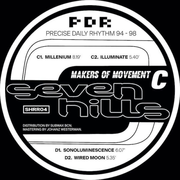 SHRR04 3 Seven Hills Presents: Precise Daily Rhythm 94 - 98